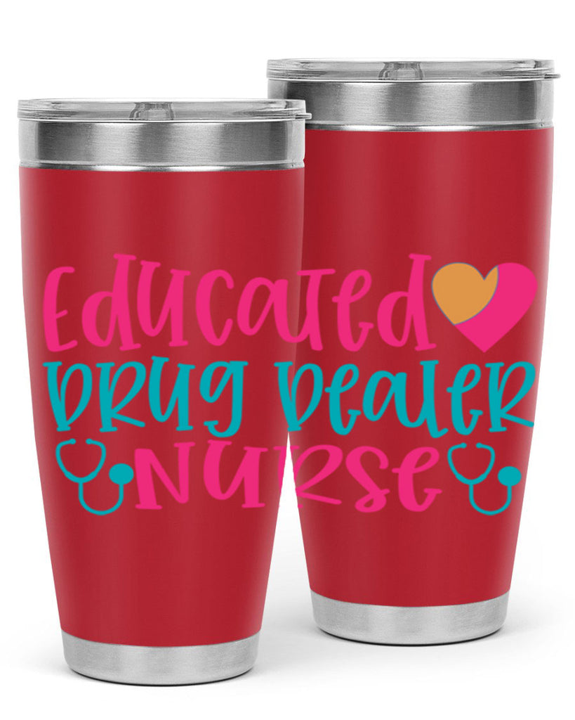 educted drug bealer nurse Style Style 194#- nurse- tumbler