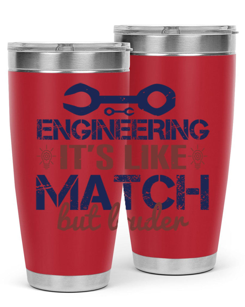 engineering its like match but louder Style 59#- engineer- tumbler