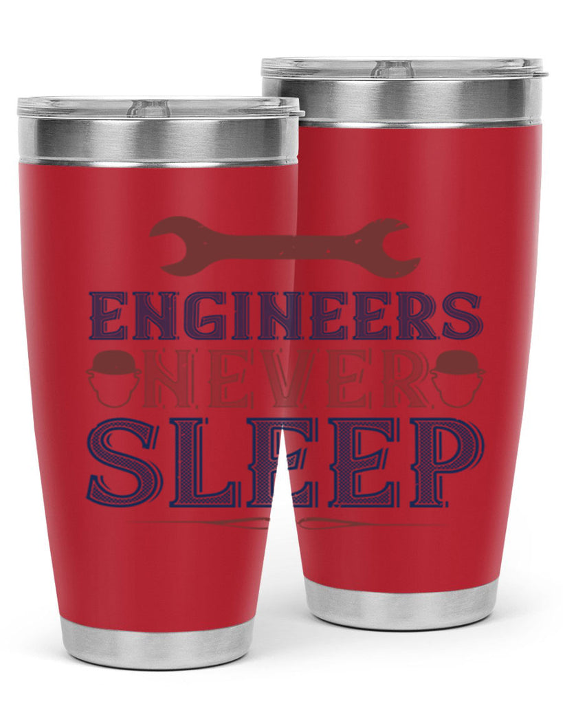 engineers never sleep Style 57#- engineer- tumbler