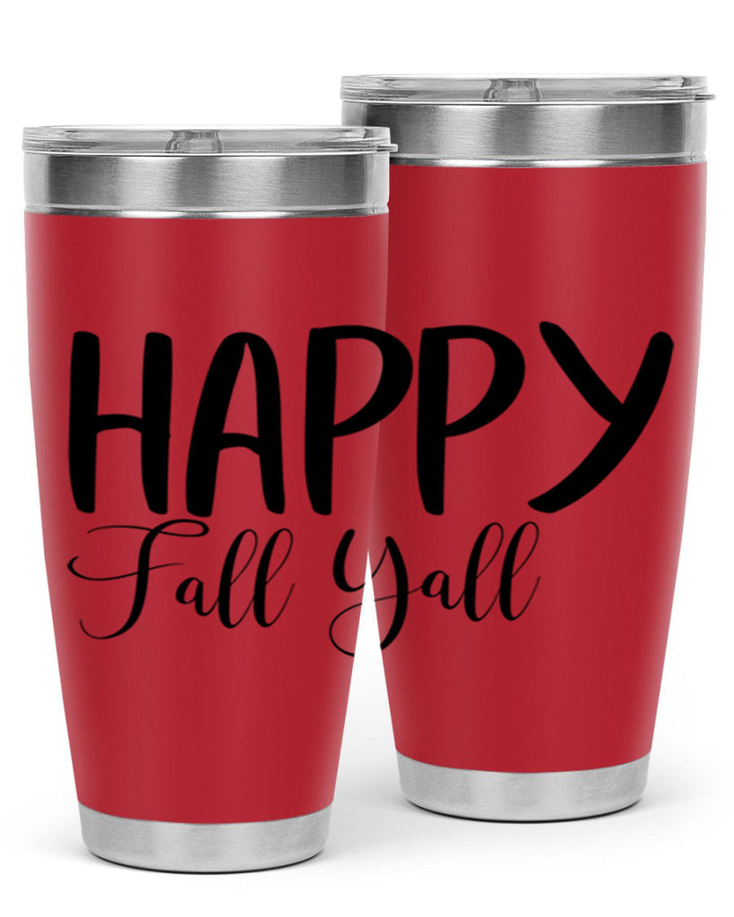 happy fall yall 230#- fall- Tumbler