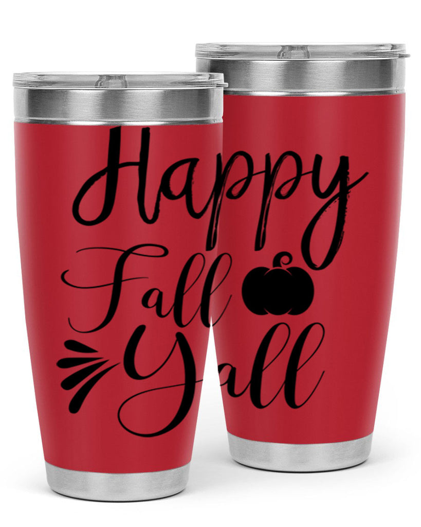 happy fall yall 231#- fall- Tumbler