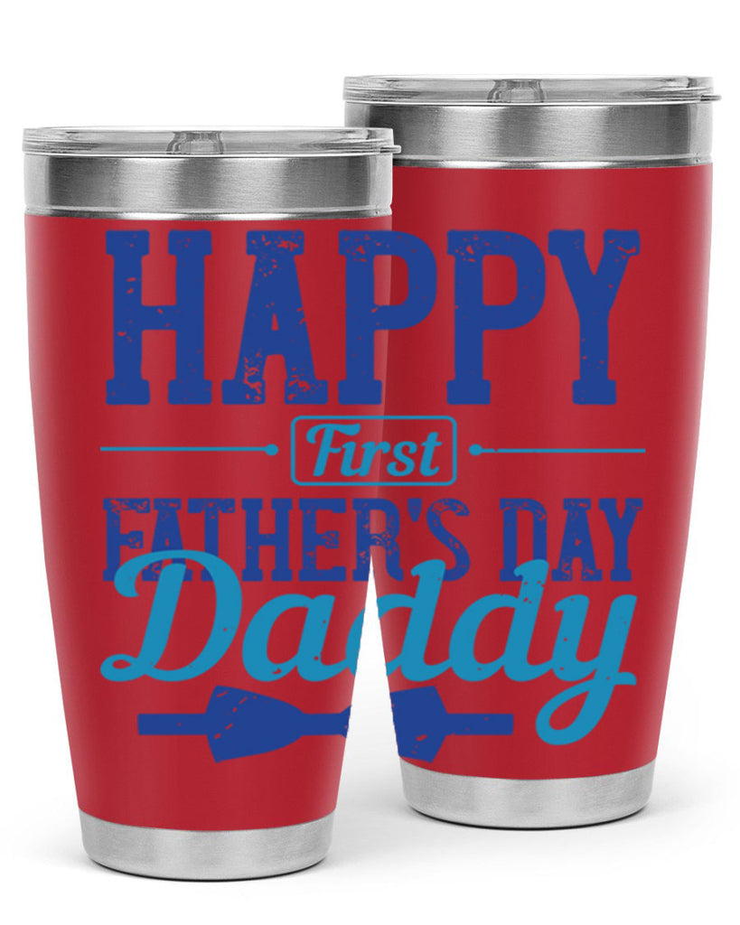 happy first fathers day daddy 210#- fathers day- Tumbler
