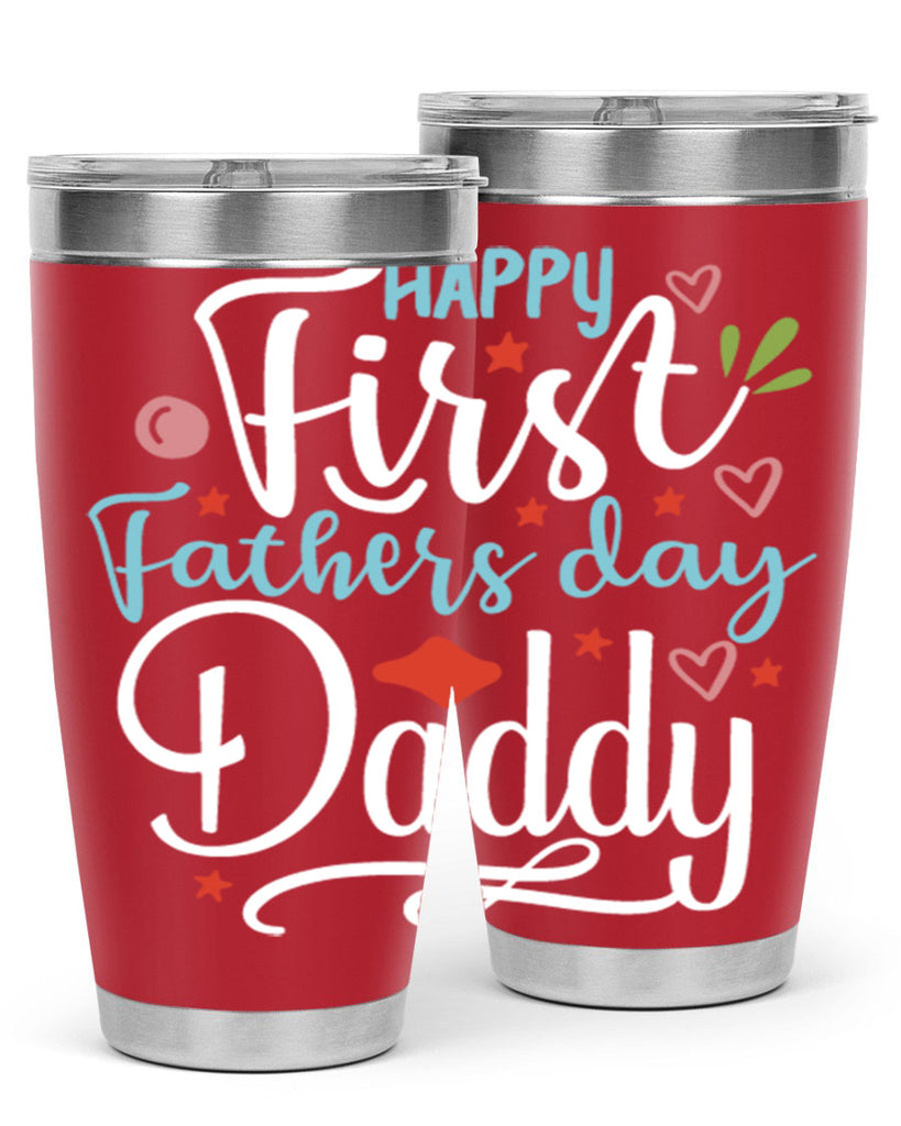 happy first fathers day daddy 89#- fathers day- Tumbler