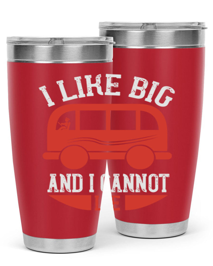 i like big and i cannot lie Style 31#- bus driver- tumbler
