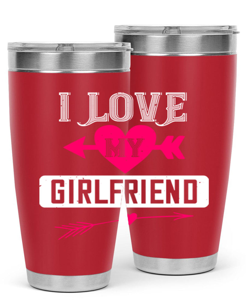 i love my girlfriend 54#- valentines day- Tumbler