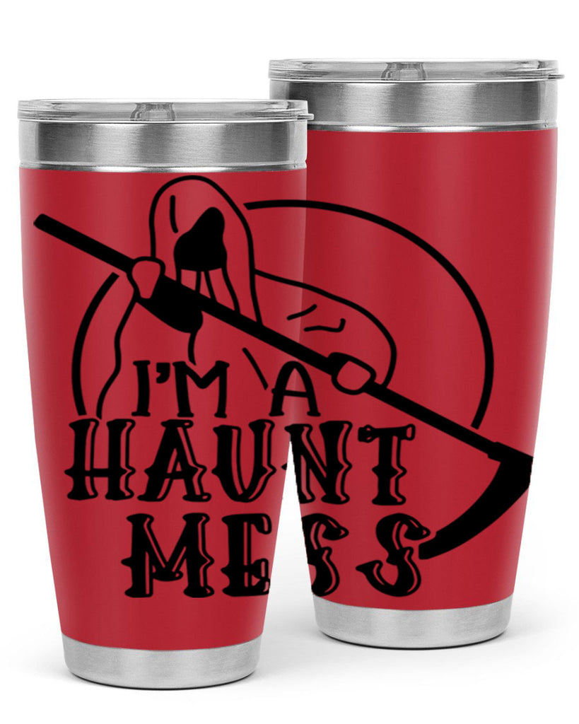 im a haunt mess 53#- halloween- Tumbler