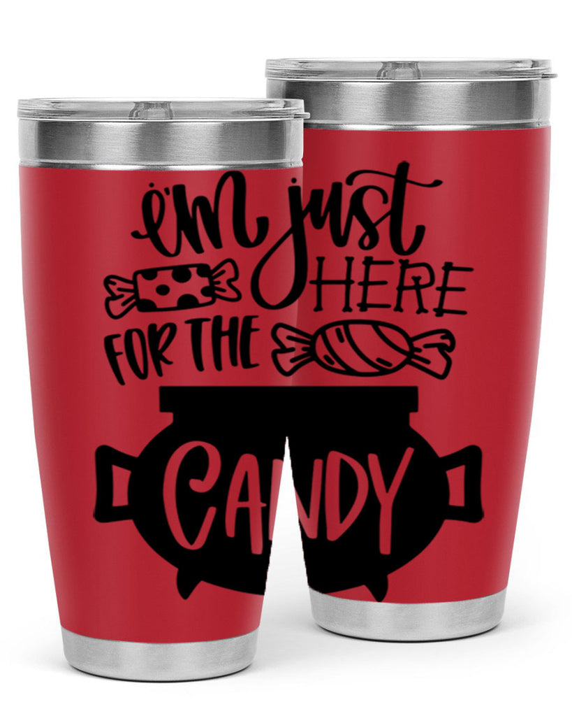 im just here for the candy 52#- halloween- Tumbler