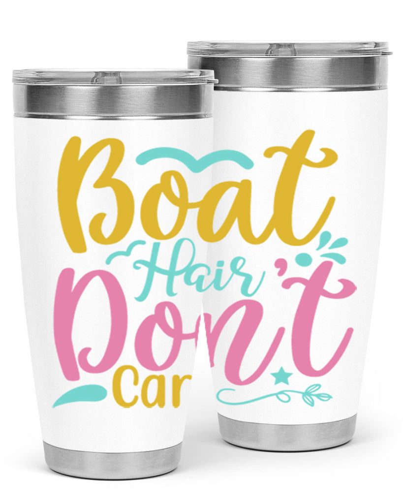 BOAT HAIR DONT CARE Style 68#- summer- Tumbler
