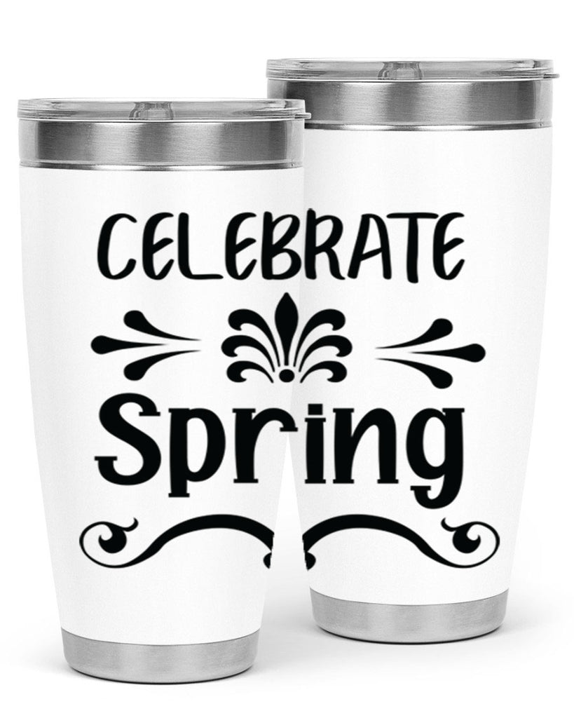 Celebrate Spring 100#- spring- Tumbler