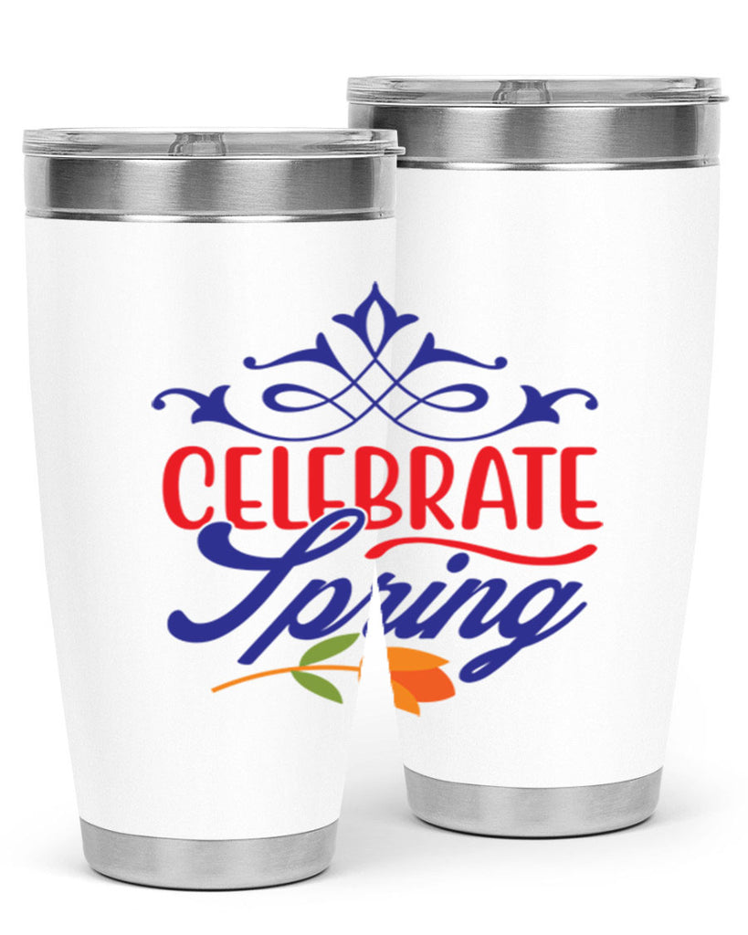 Celebrate Spring 102#- spring- Tumbler