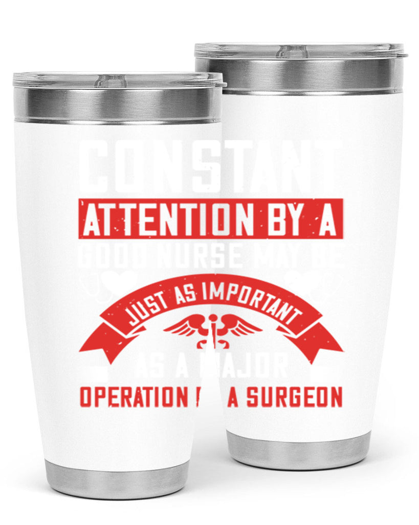 Constant attention by a good nurse may Style 408#- nurse- tumbler