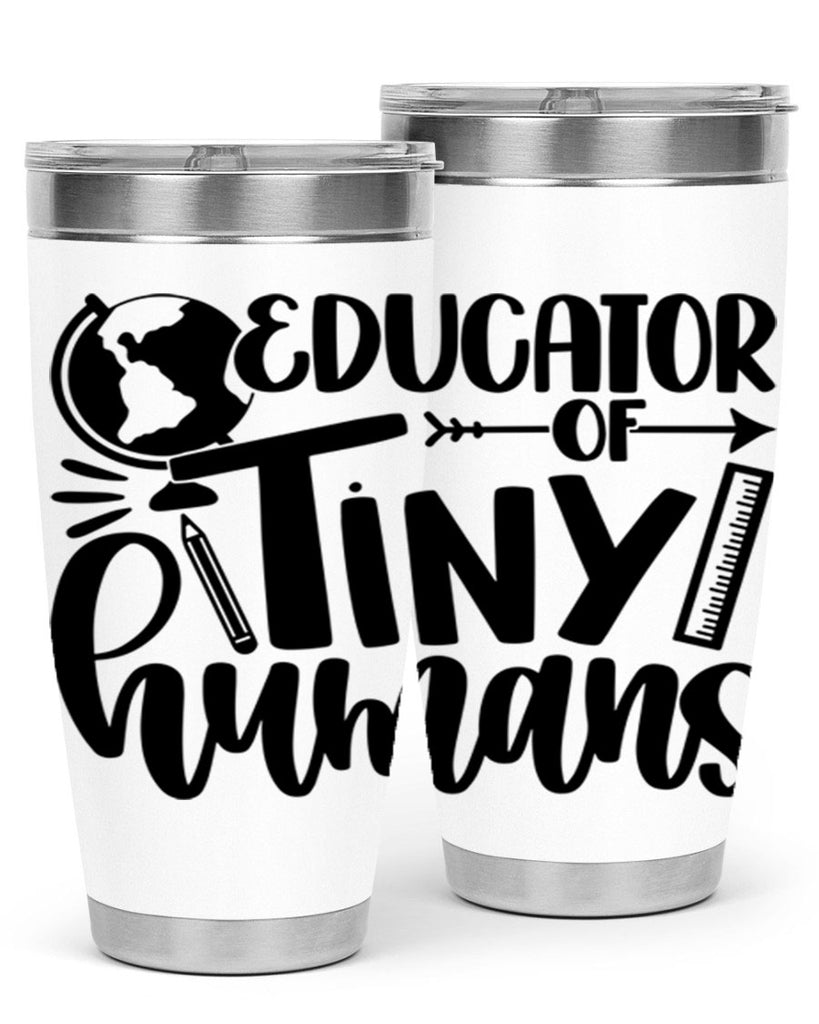 Educator Of Tiny Humans Style 75#- teacher- tumbler
