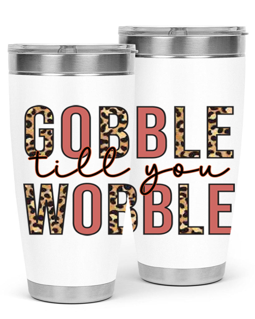 Gobble till you wobble 202#- fall- Tumbler