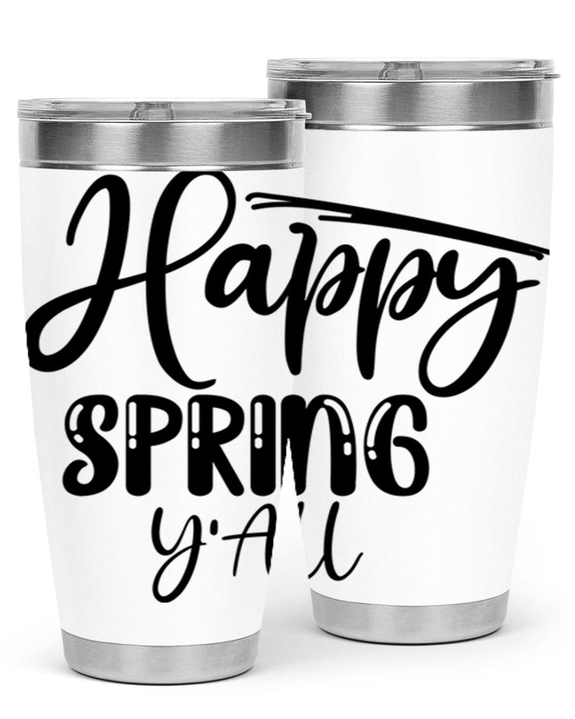 HAPPY SPRING YALL  179#- spring- Tumbler