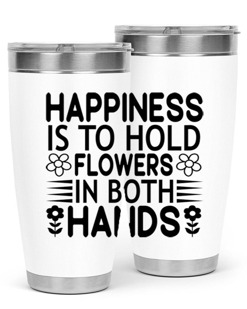 Happiness is to hold flowers 154#- spring- Tumbler