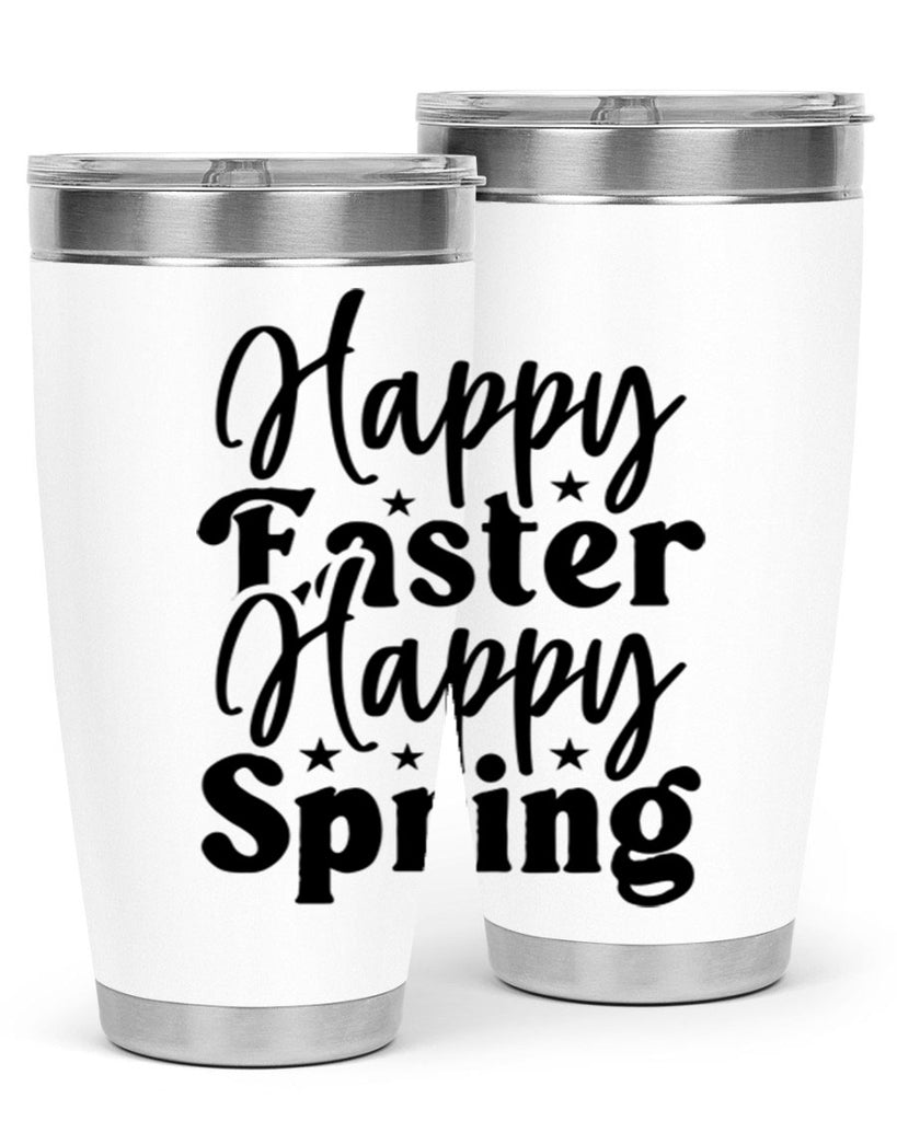 Happy Easter Happy Spring 156#- spring- Tumbler