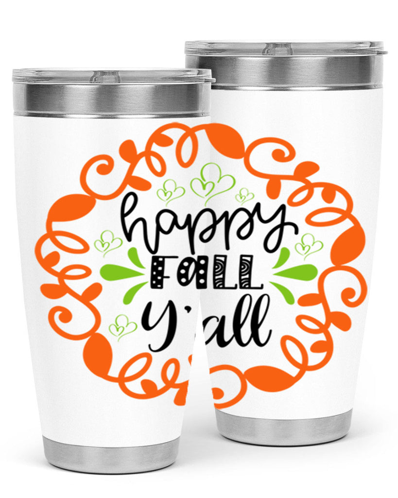 Happy Fall Y all 227#- fall- Tumbler