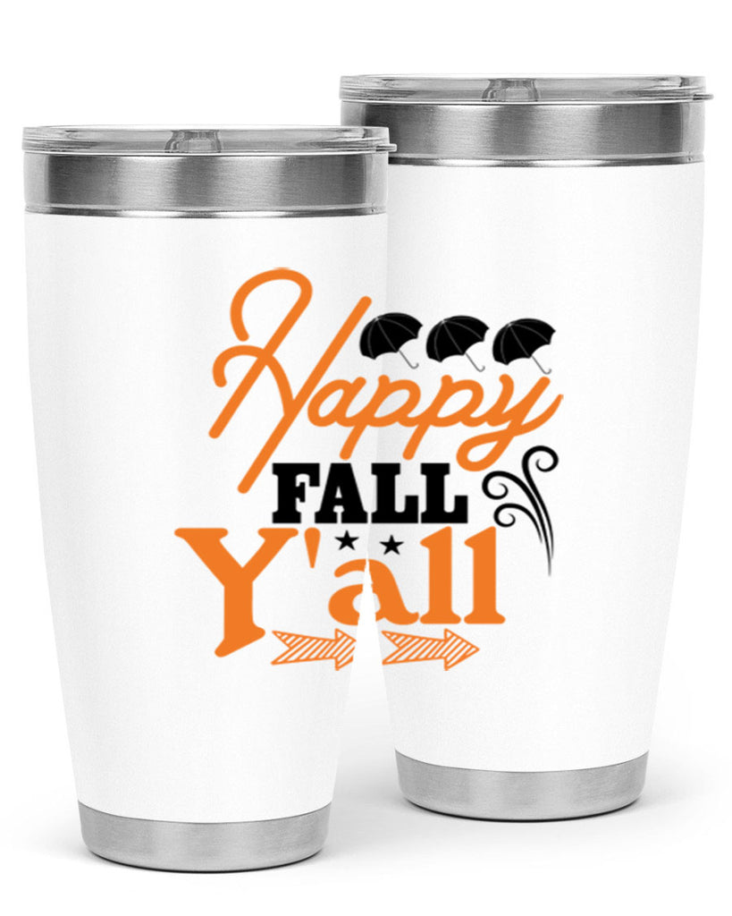 Happy Fall Yall 234#- fall- Tumbler