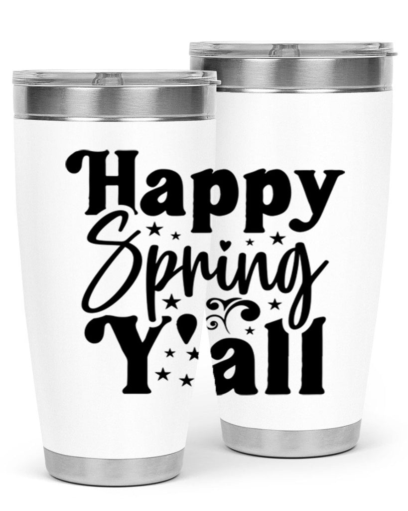 Happy Spring Y'all 164#- spring- Tumbler
