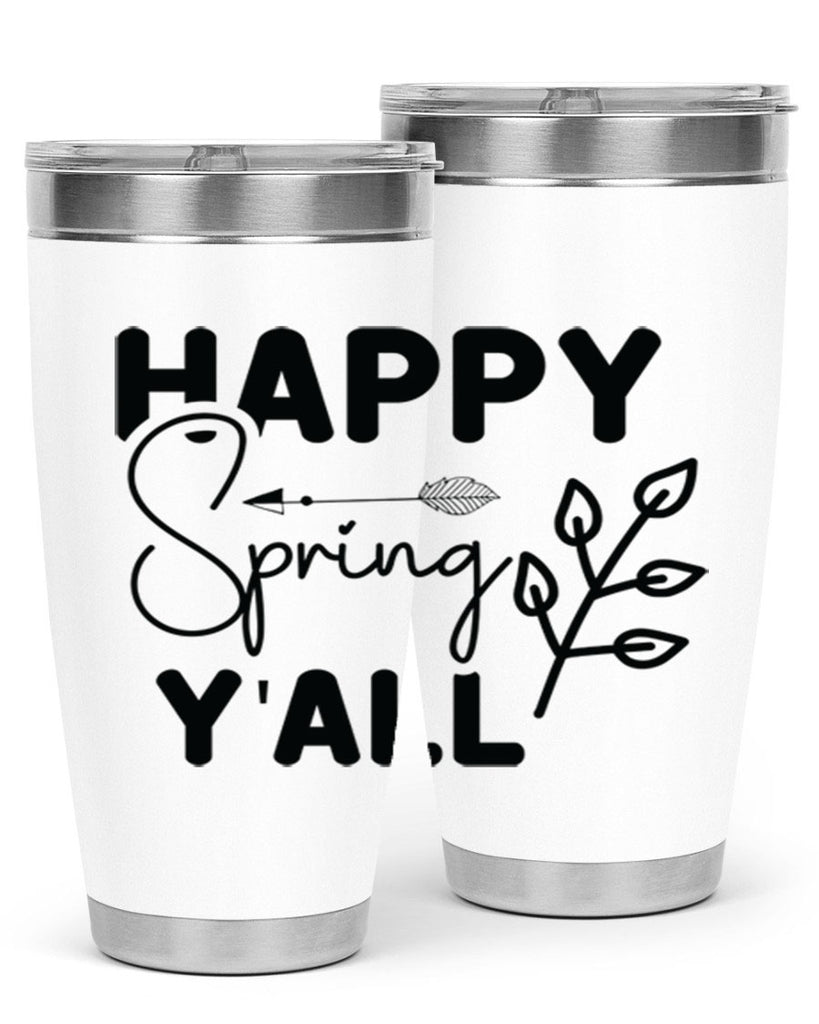 Happy Spring Yall 170#- spring- Tumbler