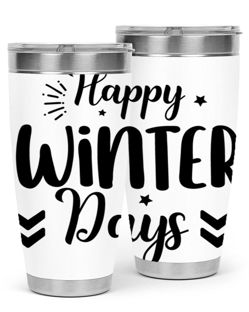 Happy Winter Days131#- winter- Tumbler