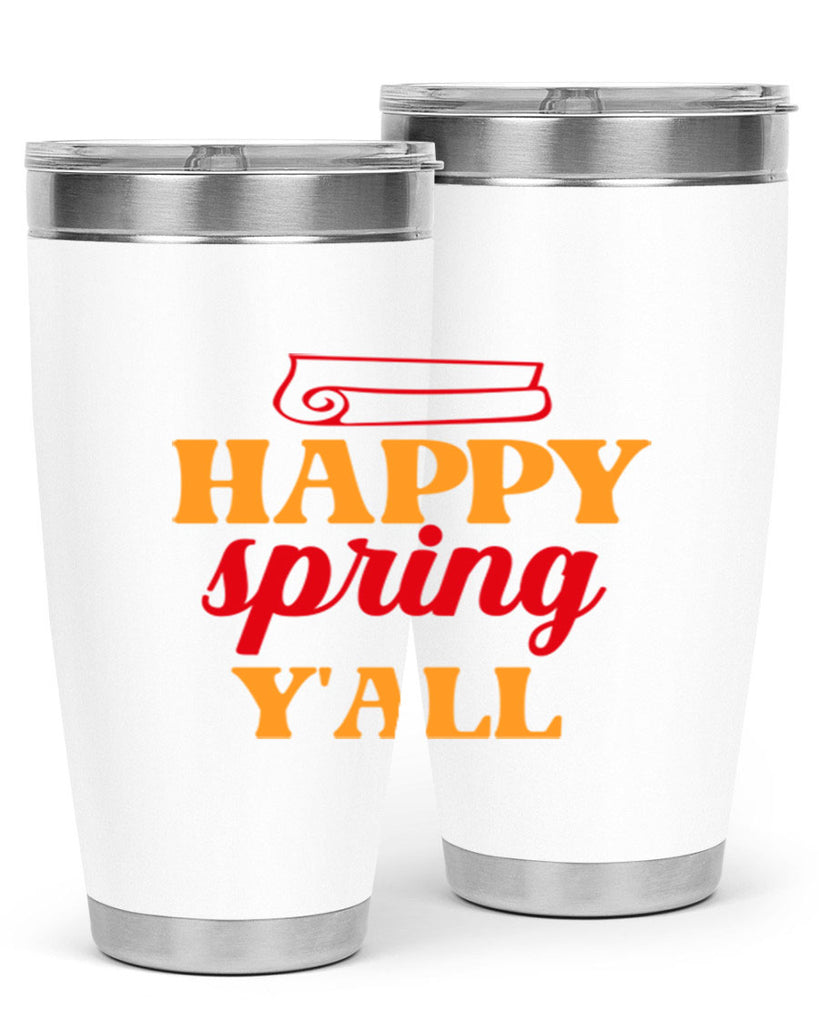 Happy spring y'all 166#- spring- Tumbler