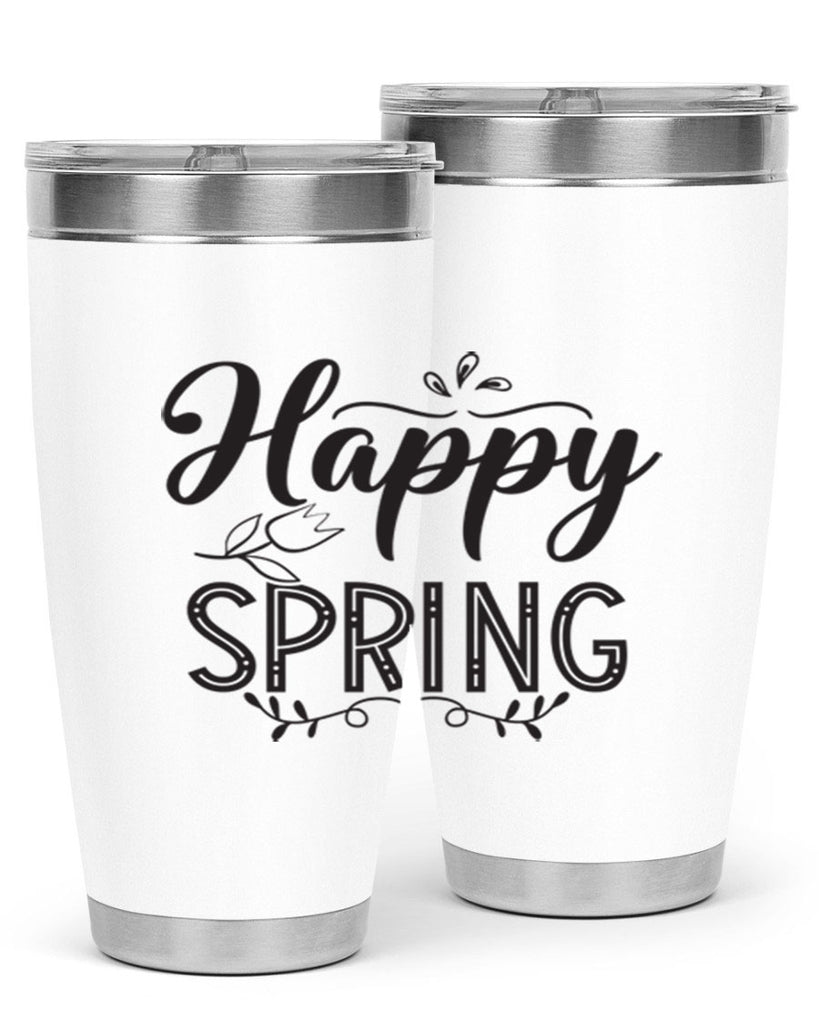 Happy spring175#- spring- Tumbler