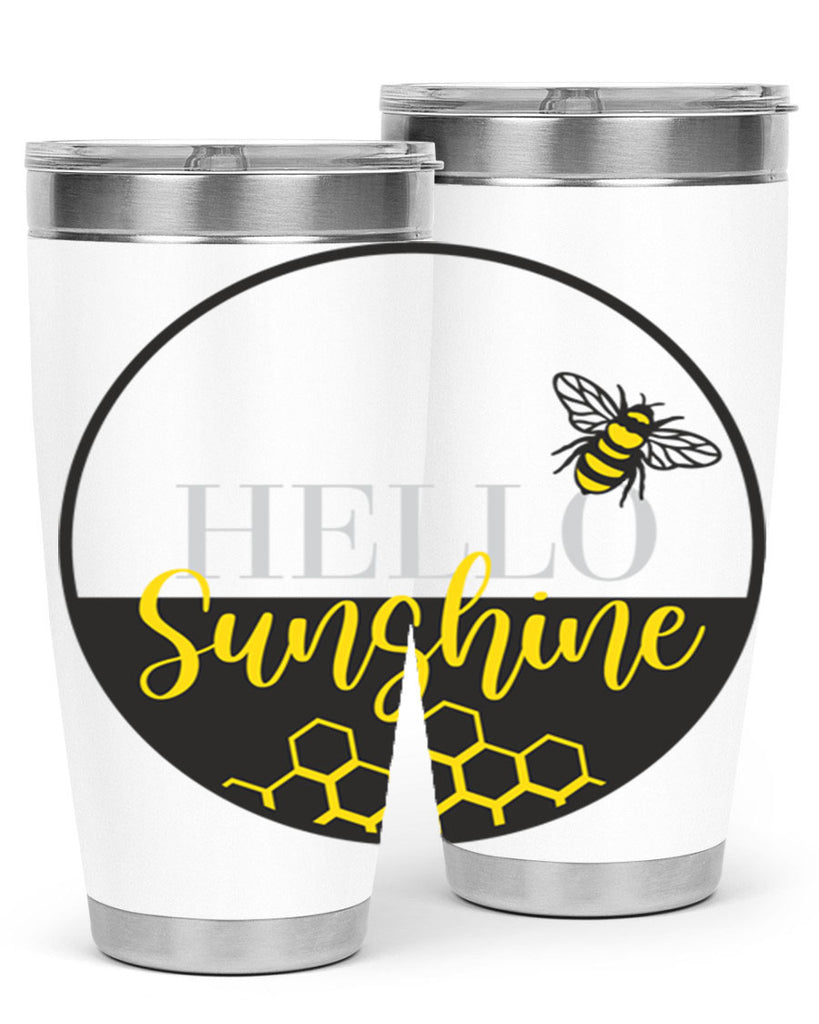Hello Sunshine and bee216#- spring- Tumbler