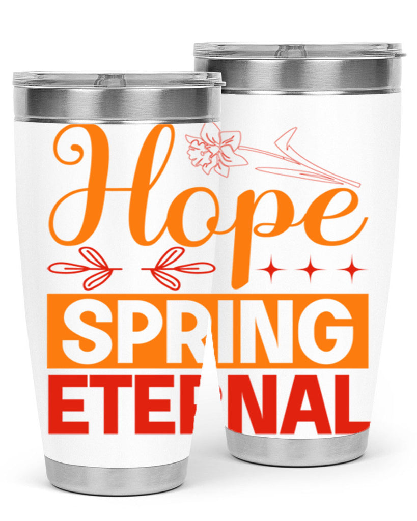 Hope spring eternal 253#- spring- Tumbler
