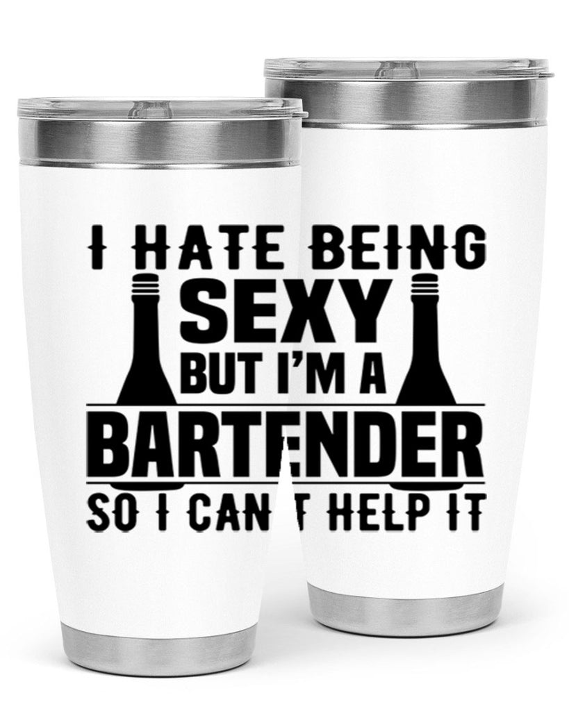 I hate being Style 1#- bartender- tumbler