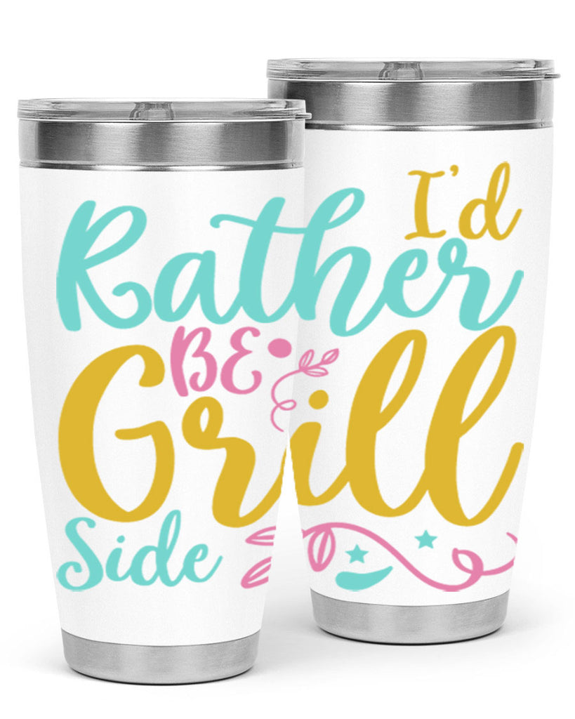 ID RATHER BE GRILL SIDE Style 62#- summer- Tumbler