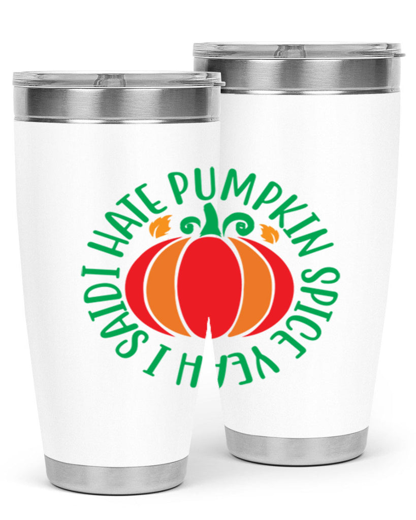 Ihatepumpkinspiceyeah 343#- fall- Tumbler