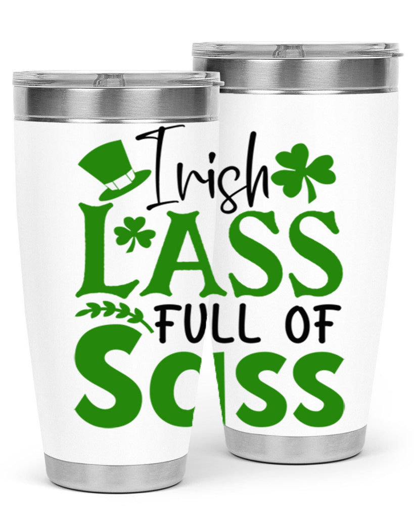 Irish Lass Full Of Sass Style 155#- St Patricks Day- Tumbler