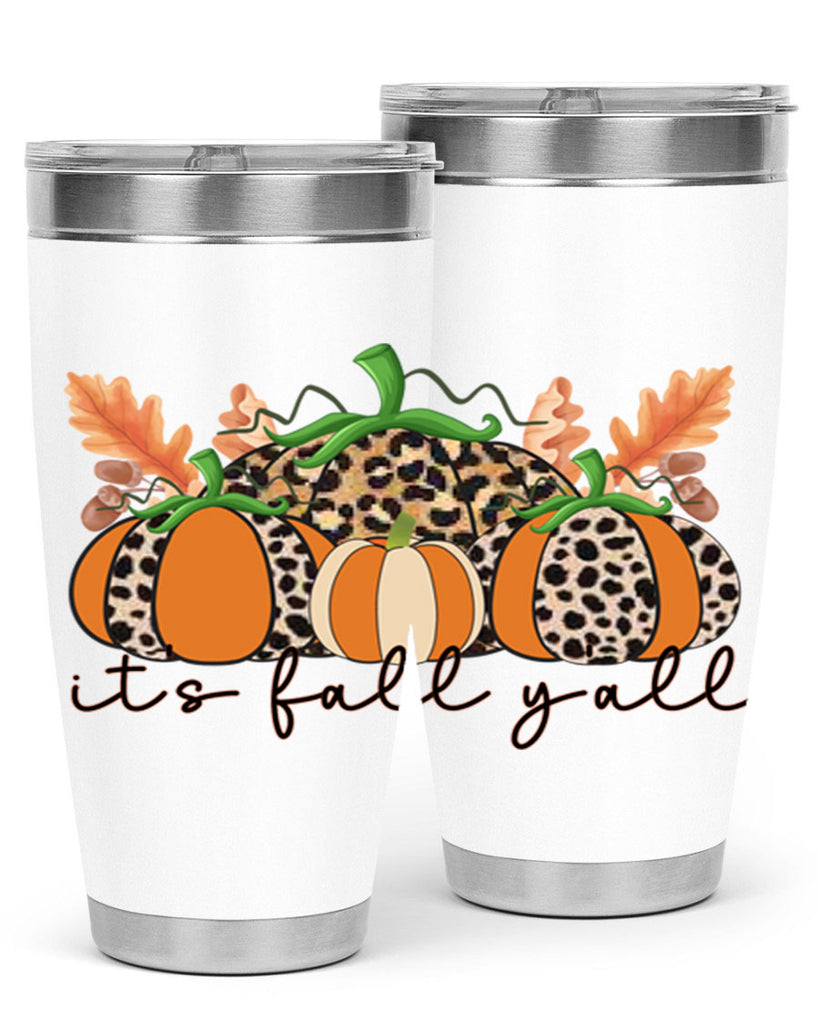 Its FALL Yall 372#- fall- Tumbler