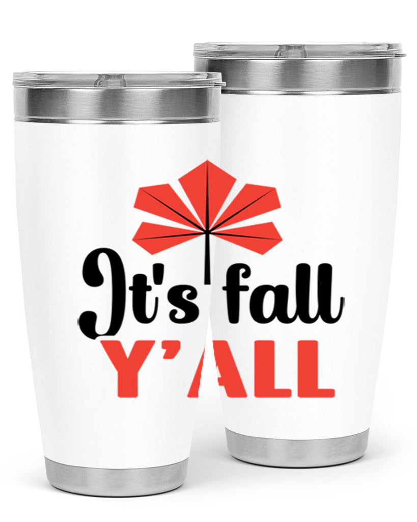 Its fall yall 373#- fall- Tumbler