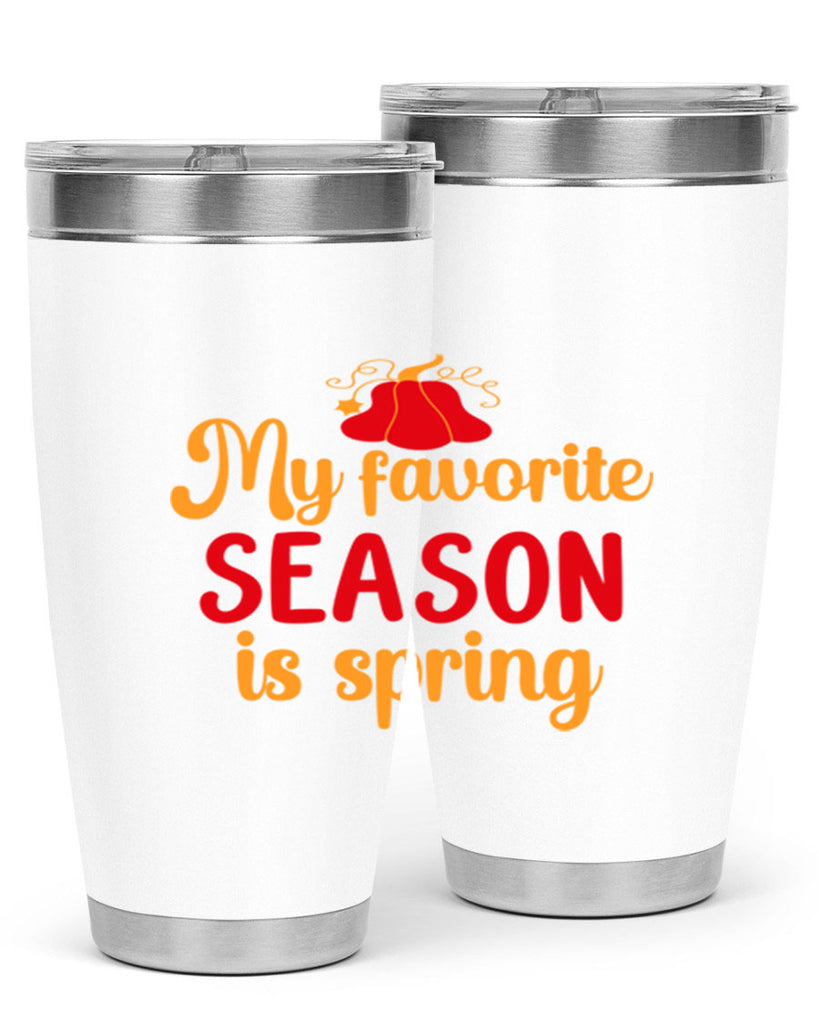 My favorite season is spring 343#- spring- Tumbler