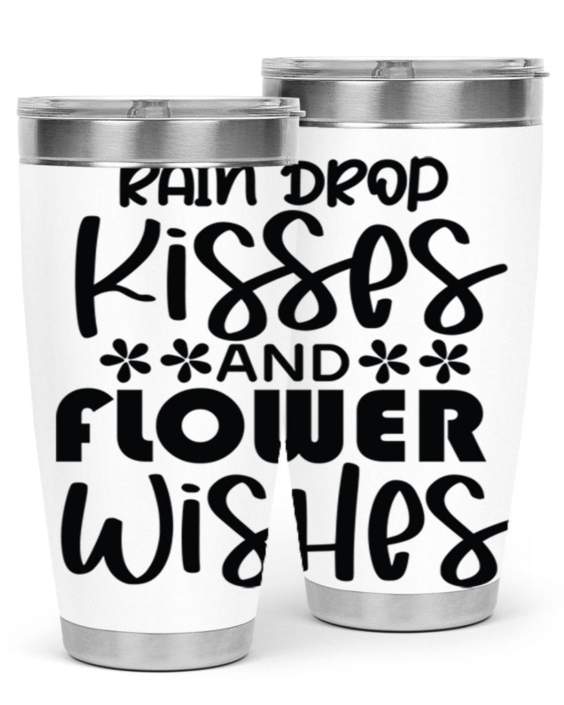 Rain drop kisses and flower 398#- spring- Tumbler