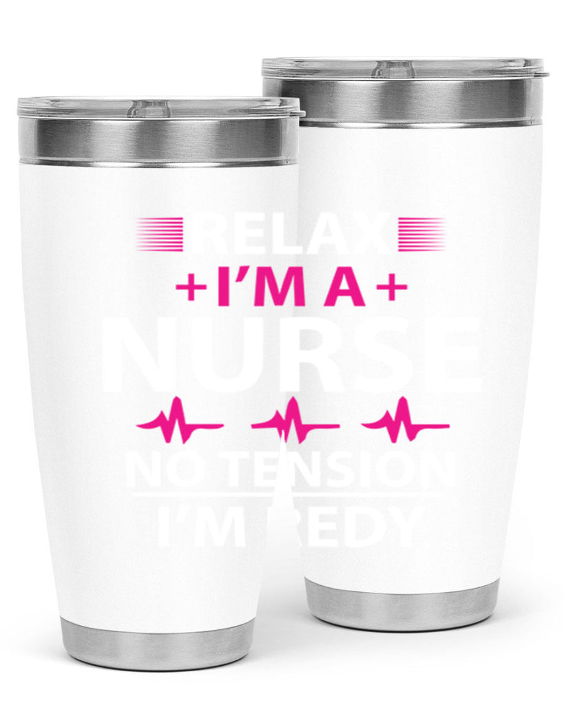Relax i am nurse no tension Style 334#- nurse- tumbler