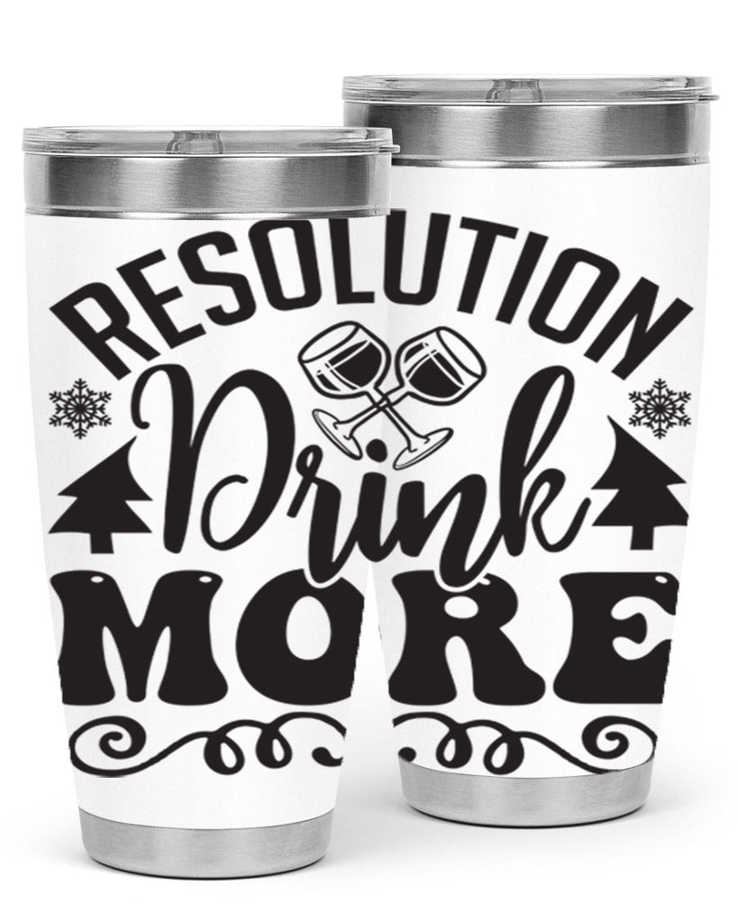 Resolution drink more 349#- winter- Tumbler