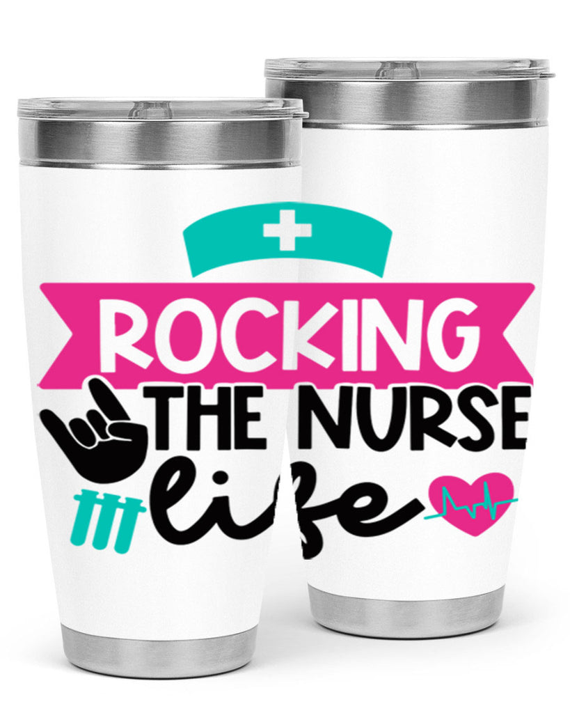 Rocking The Nurse Life Style Style 54#- nurse- tumbler