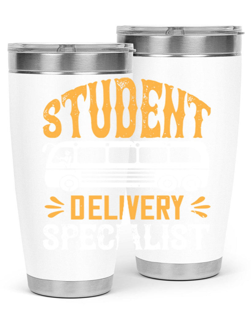 STUDENT DELIVERY SPECIALIST Style 16#- bus driver- tumbler