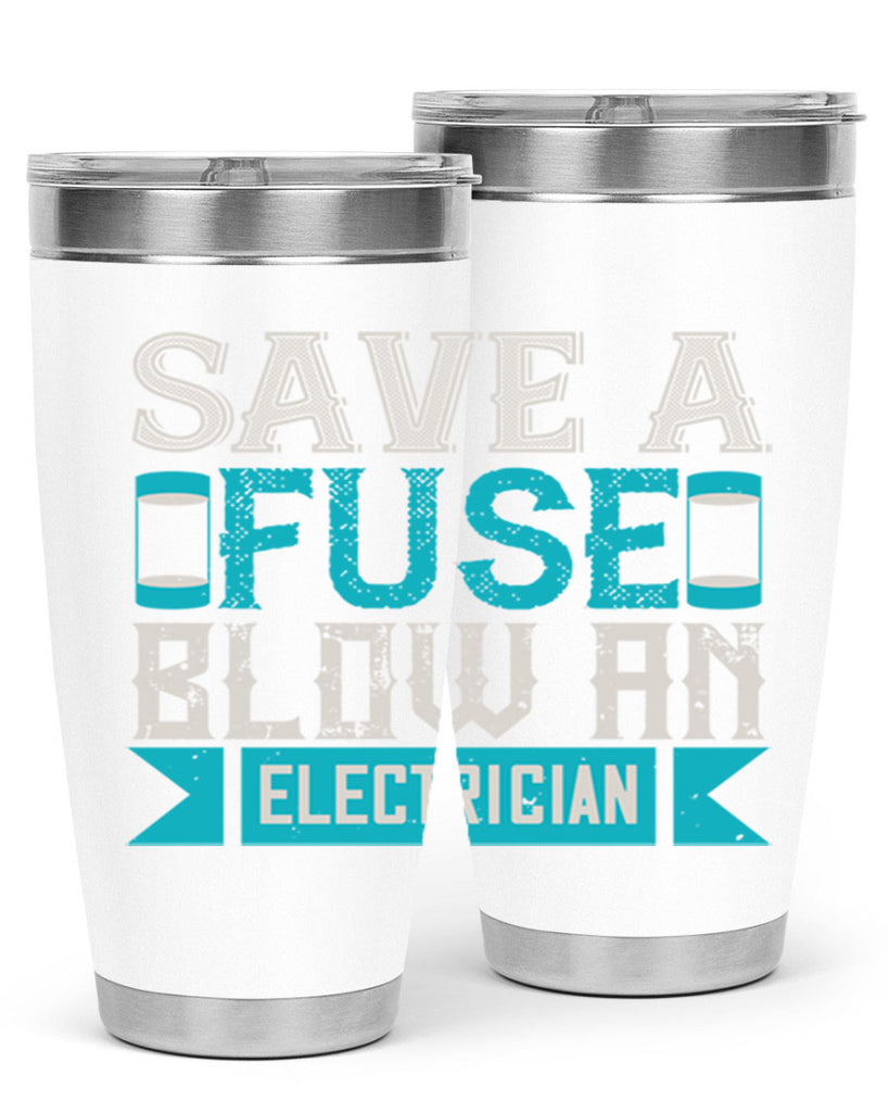 Save a fuse below an electrician Style 14#- electrician- tumbler