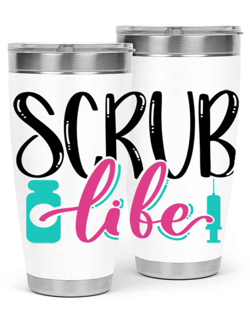 Scrub Life Style Style 46#- nurse- tumbler