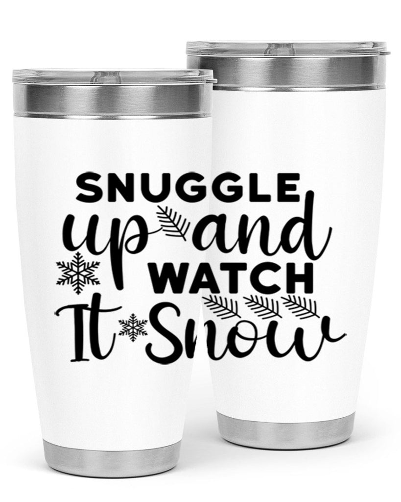 Snuggle Up And Watch It 390#- winter- Tumbler