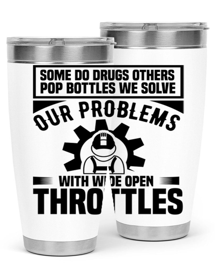 Some Do Drugs Others Style 4#- engineer- tumbler