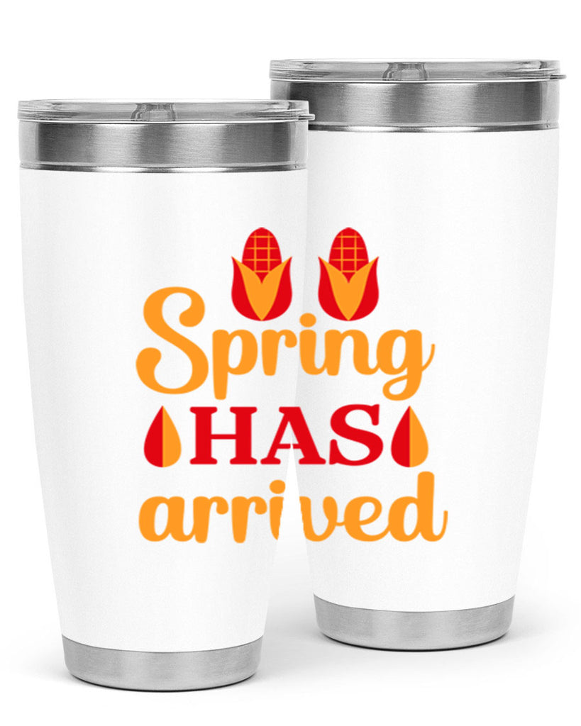 Spring has arrived 424#- spring- Tumbler