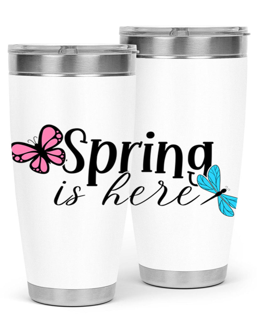 Spring is here 440#- spring- Tumbler