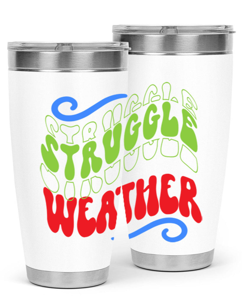 Struggle weather 396#- winter- Tumbler