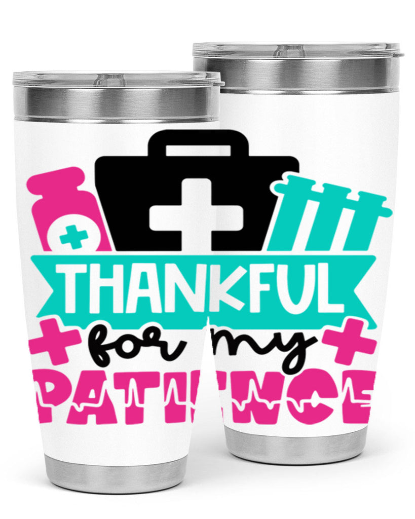Thankful For My Patience Style Style 22#- nurse- tumbler
