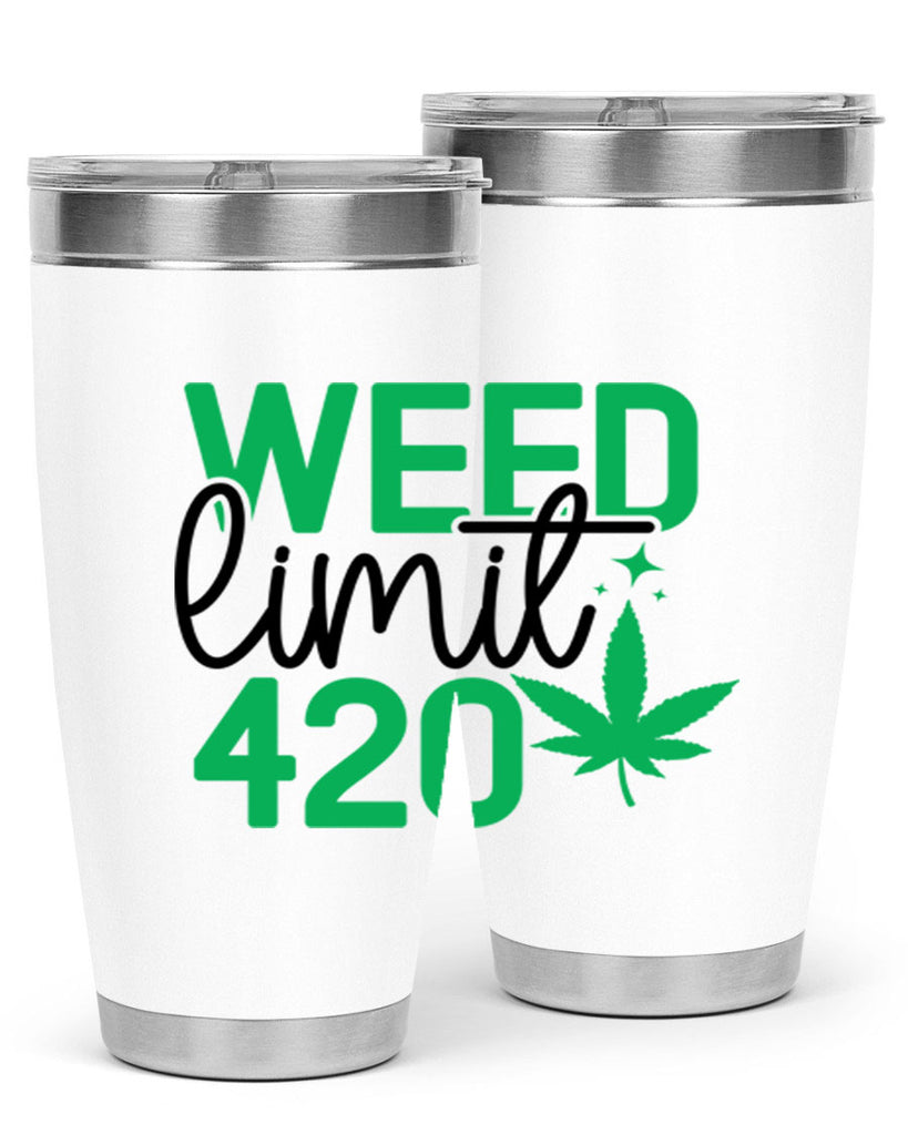 Weed Limit 420 294#- marijuana- Tumbler